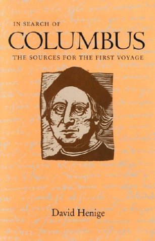 In Search of Columbus: The Sources for the First Voyage,Used