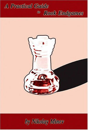 A Practical Guide to Rook Endgames,Used