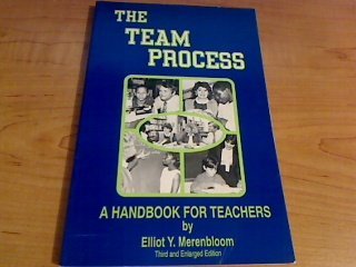 The Team Process in the Middle School: A Handbook for Teachers,Used