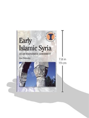 Early Islamic Syria (Debates in Archaeology),Used