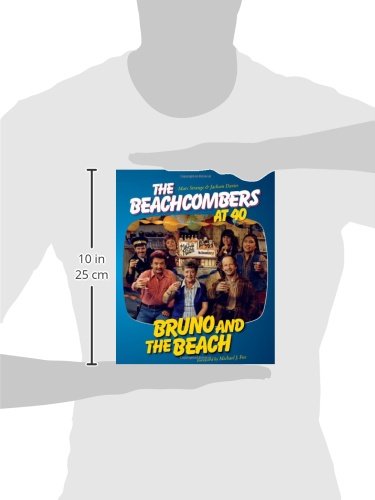 Bruno And The Beach: The Beachcombers At 40