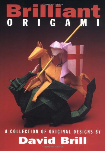 Brilliant Origami: A Collection of Original Designs,Used