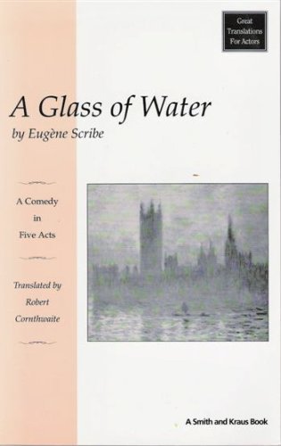 A Glass of Water (Great Translations for Actors),New