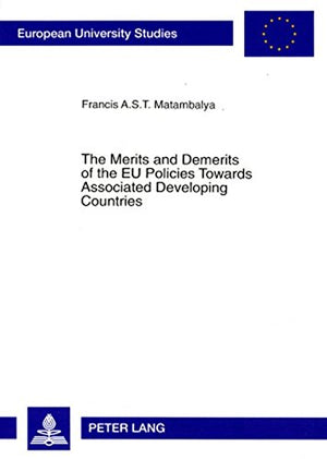 The Merits And Demerits Of The Eu Policies Towards Associated Developing Countries: An Empirical Analysis Of Eusadc Trade And O,Used