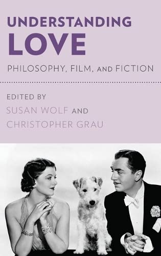 Understanding Love: Philosophy, Film, and Fiction,Used