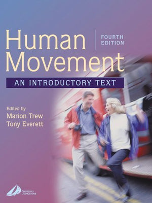 Human Movement: An Introductory Text (Physiotherapy Essentials),Used