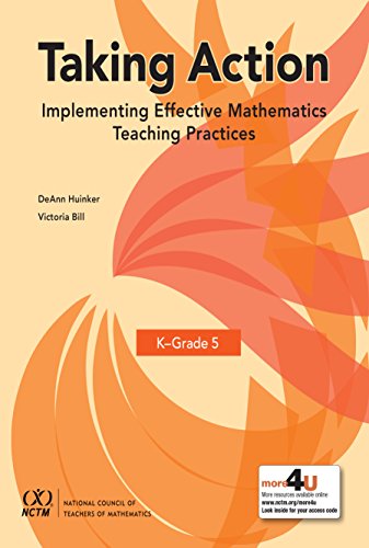 Taking Action: Implementing Effective Mathematics Teaching Practices In Kgrade 5,New