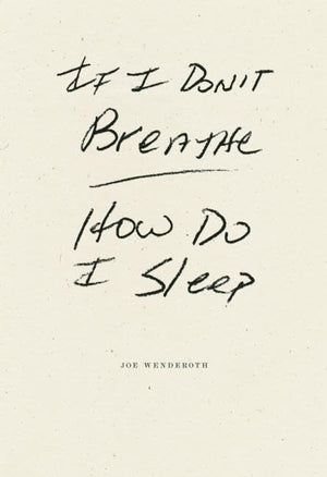 If I Don't Breathe How Do I Sleep,Used