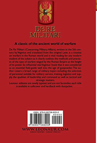 De Re Militari (Concerning Military Affairs): the Classic Treatise on Warfare at the Pinnacle of the Roman Empire's Power,Used