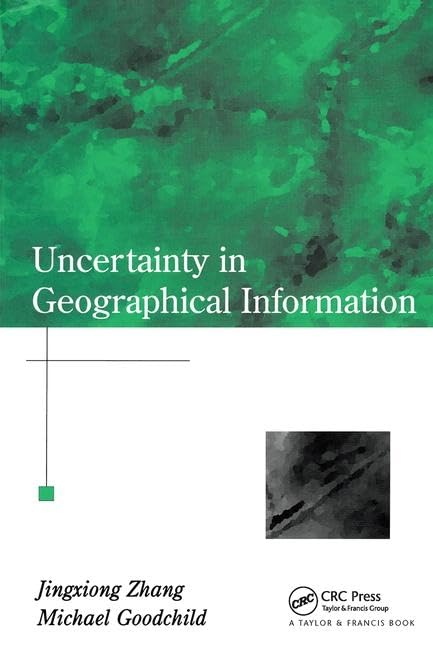 Uncertainty in Geographical Information (Complete Critical Guide to English Literature),Used
