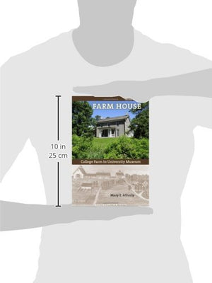Farm House: College Farm to University Museum (Bur Oak Books),Used