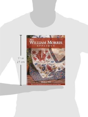 More William Morris Applique: Spectacular Quilts & Accessories for the Home,New