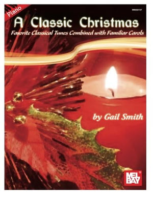 Mel Bay presents A Classic Christmas,Used