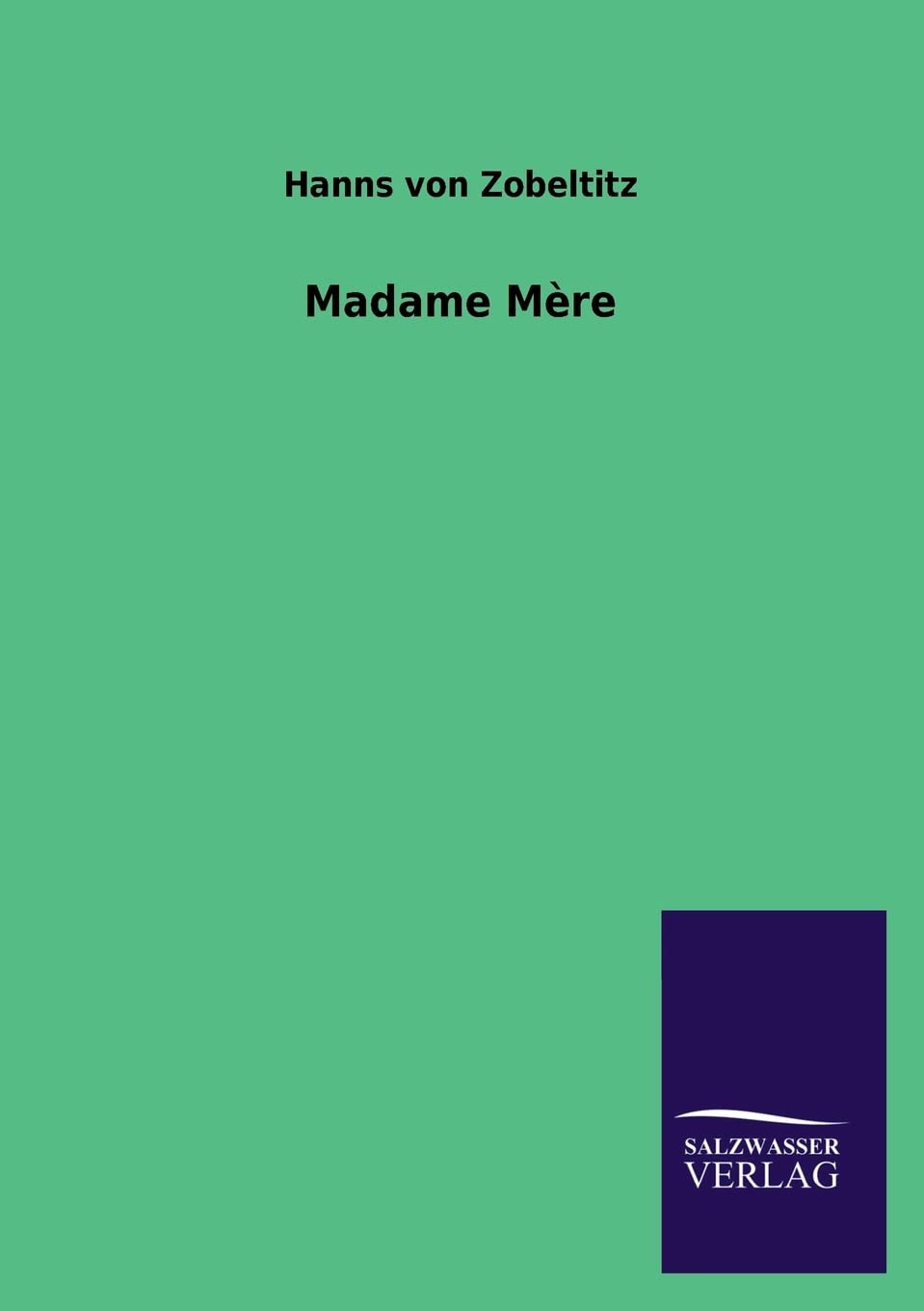 Madame Mere (German Edition),Used
