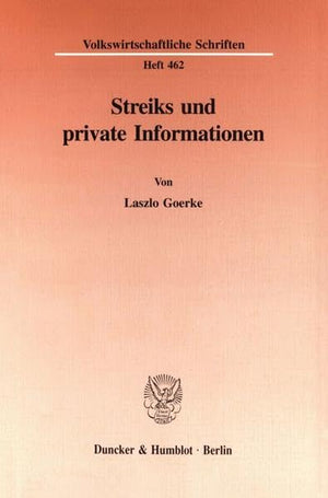 Streiks Und Private Informationen (Volkswirtschaftliche Schriften,) (German Edition),Used