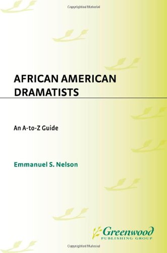 African American Dramatists: An AtoZ Guide,Used