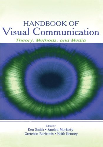 Handbook of Visual Communication: Theory, Methods, and Media (Routledge Communication Series),New