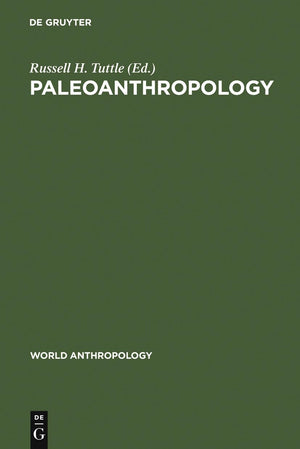 Paleoanthropology: Morphology and Paleoecology (World Anthropology),Used