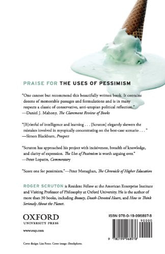 The Uses of Pessimism: And the Danger of False Hope,Used