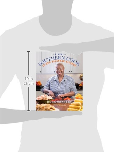 A Real Southern Cook: In Her Savannah Kitchen