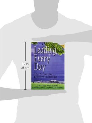 Leading Every Day: 124 Actions for Effective Leadership,Used