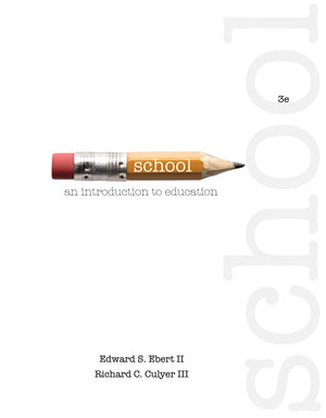 Cengage Advantage Books: School: An Introduction to Education,New