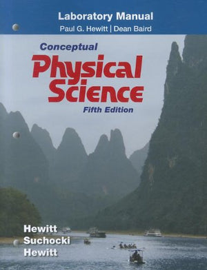 Laboratory Manual for Conceptual Physical Science,Used