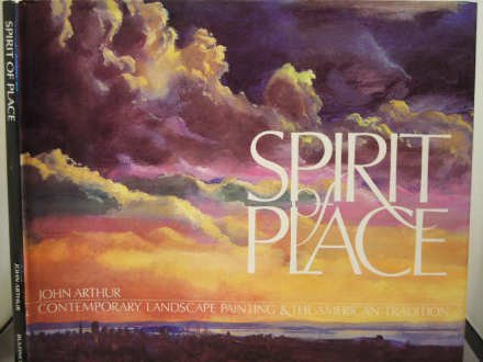 Spirit of Place: Contemporary Landscape, Painting and the American Tradition,Used