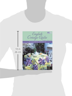 English Cottage Quilts: 10 Charming Projects,Used