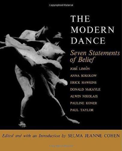 The Modern Dance: Seven Statements Of Belief