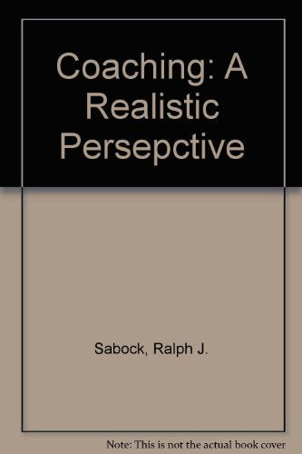 Coaching : A Realistic Perspective (7th ed),Used