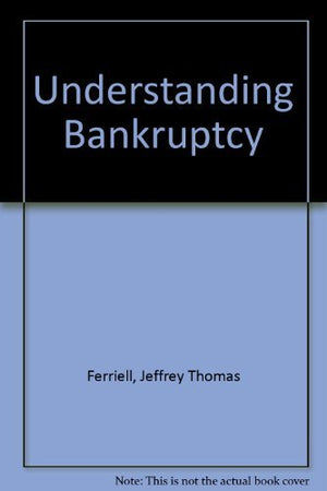 Understanding Bankruptcy,Used
