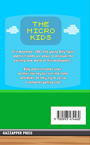 The Micro Kids: An 80s Adventure with ZX Spectrum, Commodore 64 and more,Used