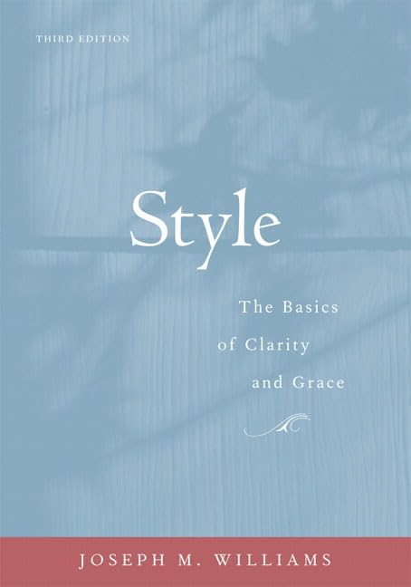 Style: The Basics of Clarity and Grace (3rd Edition),Used