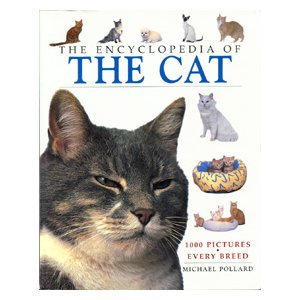 The encyclopedia of the cat  1000 pictures, every breed,Used