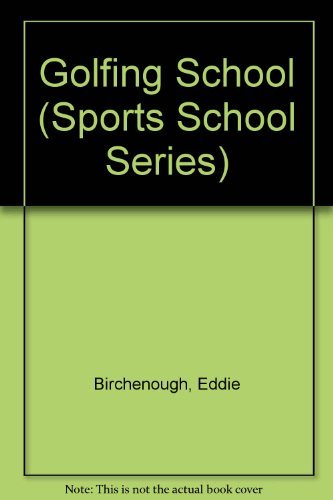 Golfing School (Sports School Series),Used