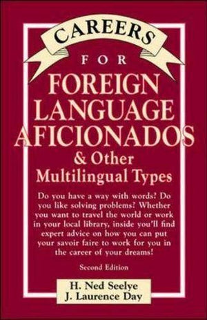 Careers for Foreign Language Aficionados & Other Multilingual Types, Second Edition,Used