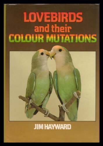 Lovebirds and Their Colour Mutations,Used