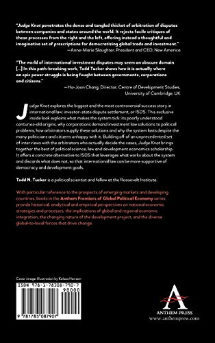 Judge Knot: Politics and Development in International Investment Law (Anthem Frontiers of Global Political Economy and Developme,Used