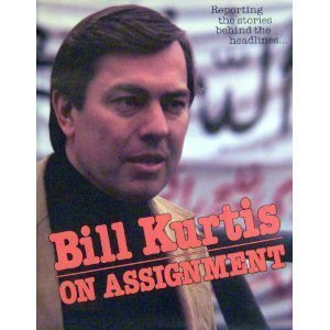 Bill Kurtis: On Assignment,Used