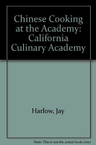 Chinese Cooking at the Academy (California Culinary Academy),Used