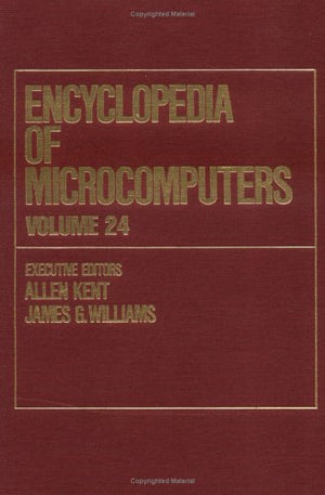 Encyclopedia of Microcomputers: Volume 24  Supplement 3: Characterization Hierarchy Containing Augmented Characterizations to V,Used