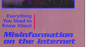 Misinformation on the Internet (NEED TO KNOW LIBRARY),Used