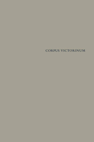 Schrift, Schreiber, Schenker: Studien Zur Abtei Sankt Viktor In Paris Und Den Viktorinern (Corpus Victorinum) (German Edition),Used