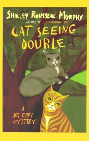 Cat Seeing Double: A Joe Grey Mystery