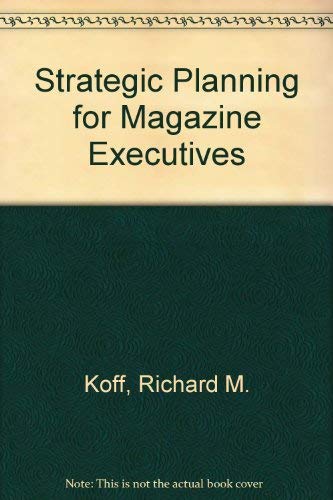 Strategic Planning For Magazine Executives,Used