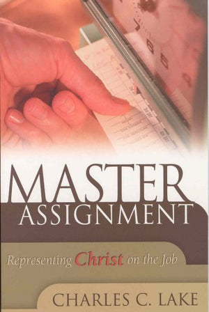 Master Assignment; Representing Christ On The Job,Used