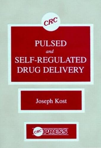 Pulsed and SelfRegulated Drug Delivery,Used
