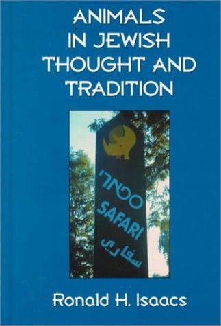 Animals in Jewish Thought and Tradition,Used