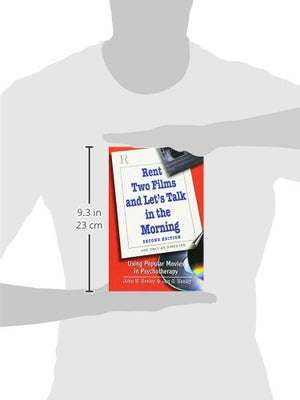 Rent Two Films And Let'S Talk In The Morning: Using Popular Movies In Psychotherapy, 2Nd Edition-used